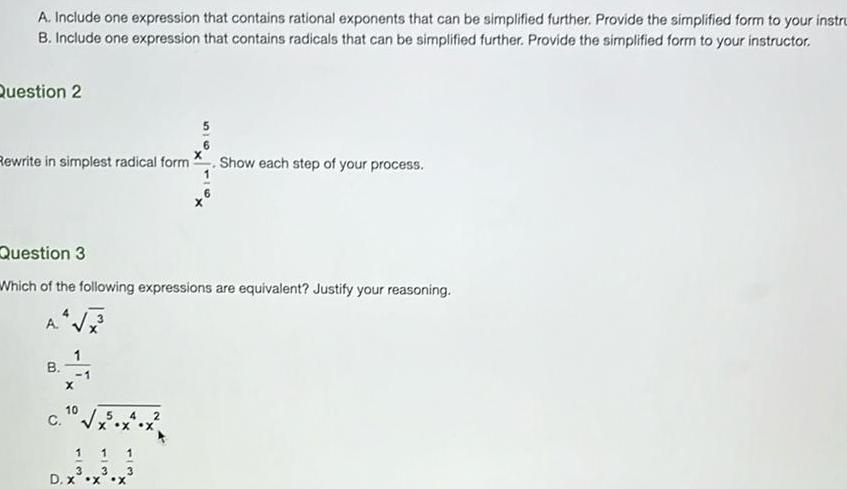  A Include one expression that contains rational exponents that can be