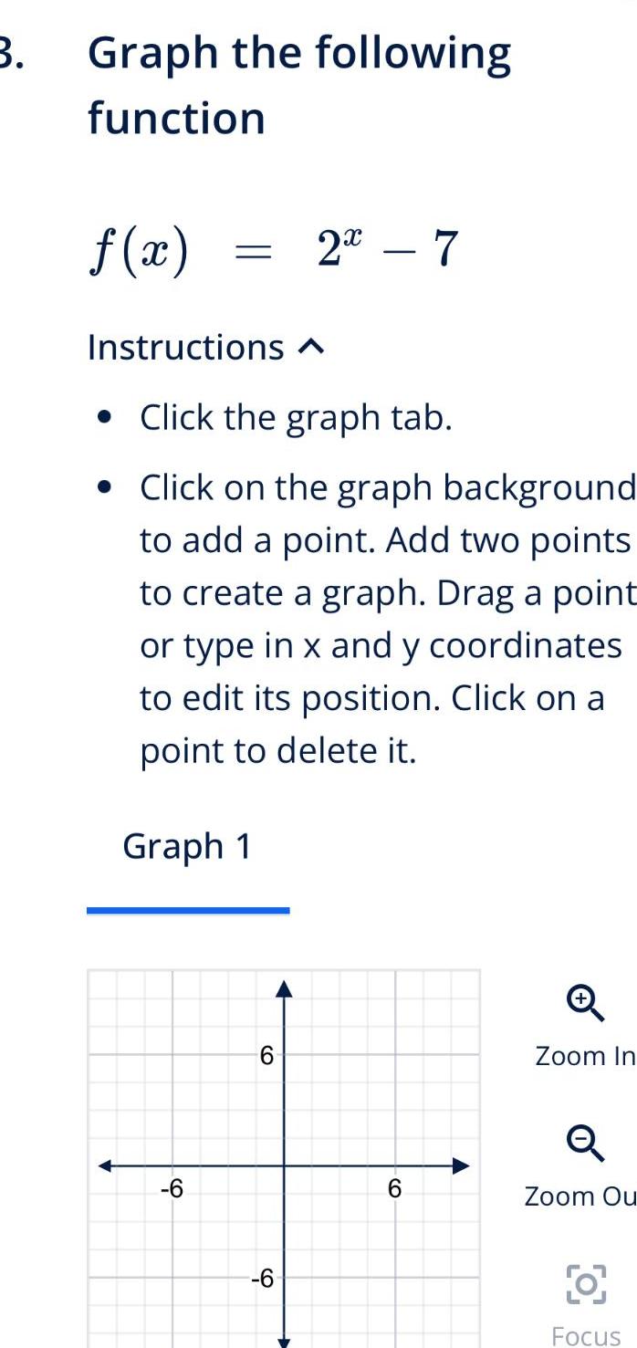  3 Graph the following function f x 2x 7 Instructions Click