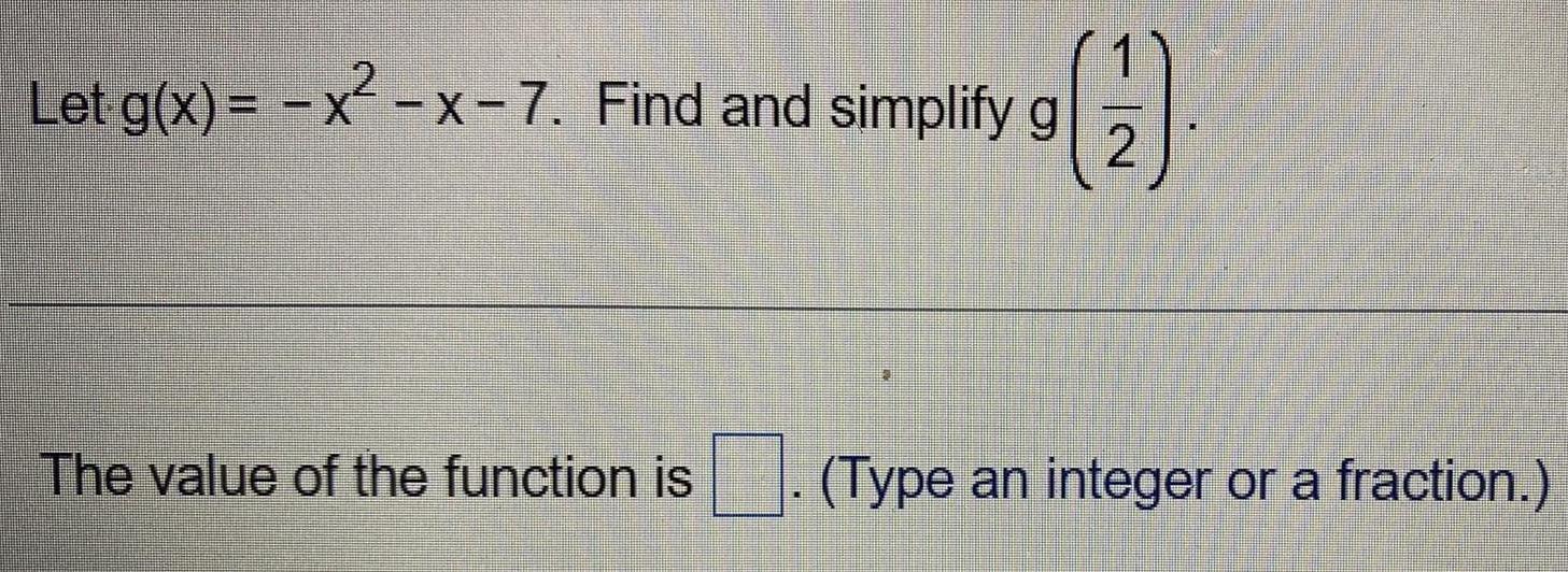 Let g(x) = ? x² - x-7. Find and simplify gy