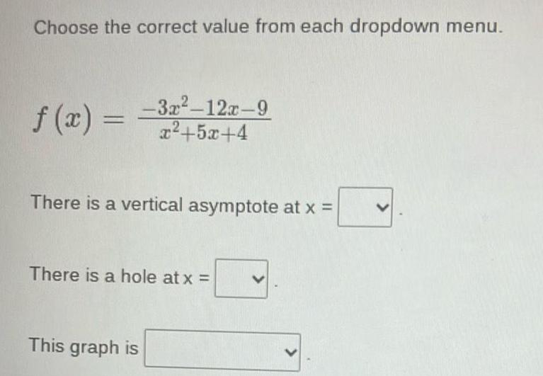 Choose the correct value from each dropdown menu f x 3x