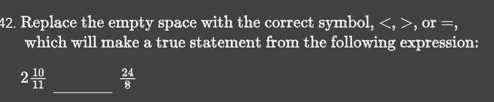 will make a true statement from the following expression 2100 24 8