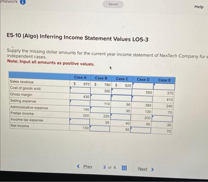 mework 1 Saved Help E5-10 (Algo) Inferring Income Statement Values LO5-3