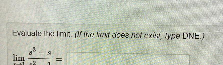 Evaluate the limit. (Ifthe limit does not exist, type DNE.) 3