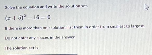 0 If there is more than one solution list them in order