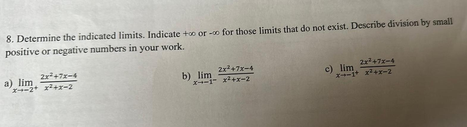 limits that do not exist Describe division by small positive or negative