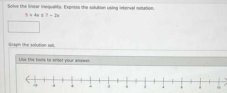 4x 72x Graph the solution set Use the tools to enter your