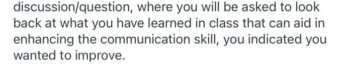 discussion/question, where you will be asked to look back at what