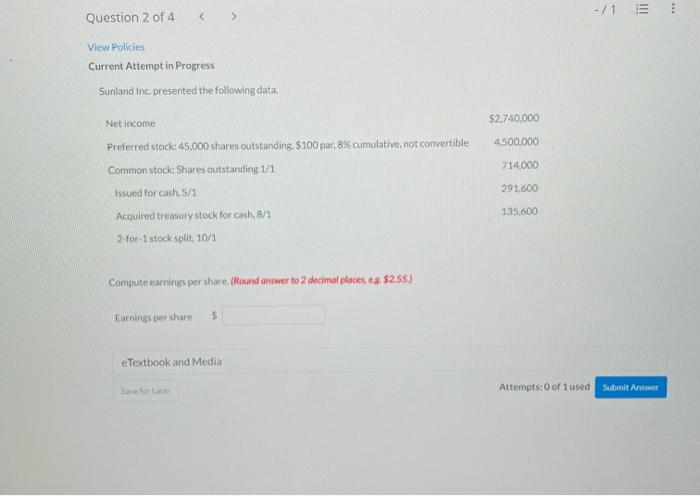 Question 2 of 4 Attempt in Pmgress Suriand Net SOOO Outstanding l,'