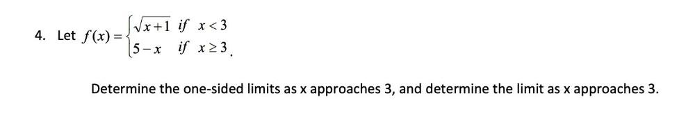 limits as x approaches 3, and determine the limit as x approaches