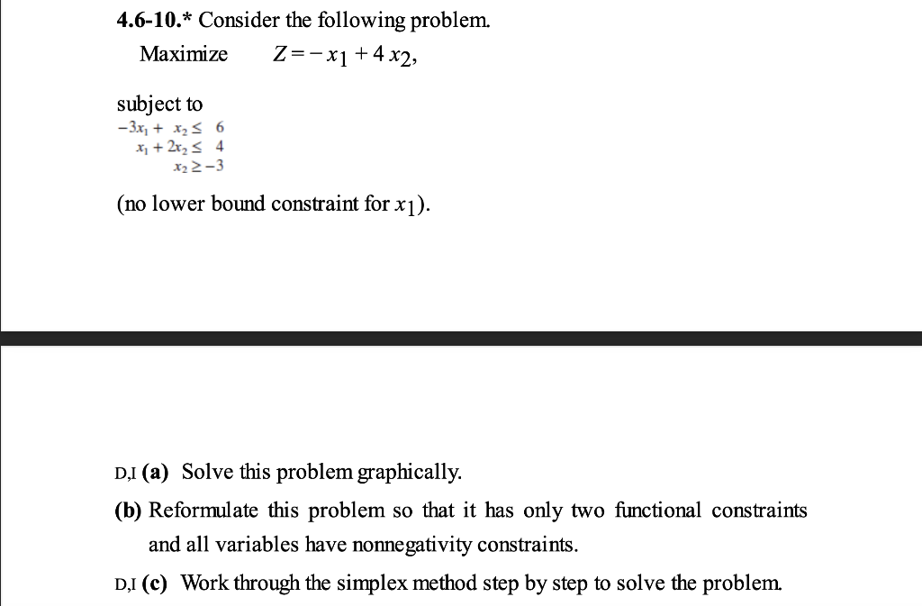4.6-10.* Consider the following problem. Maximize subject to -3x + x26