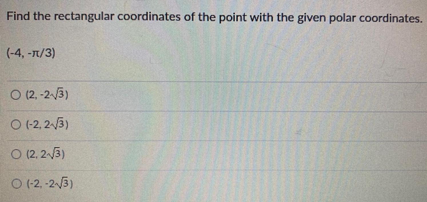 Find the rectangular coordinates of the point with the given polar