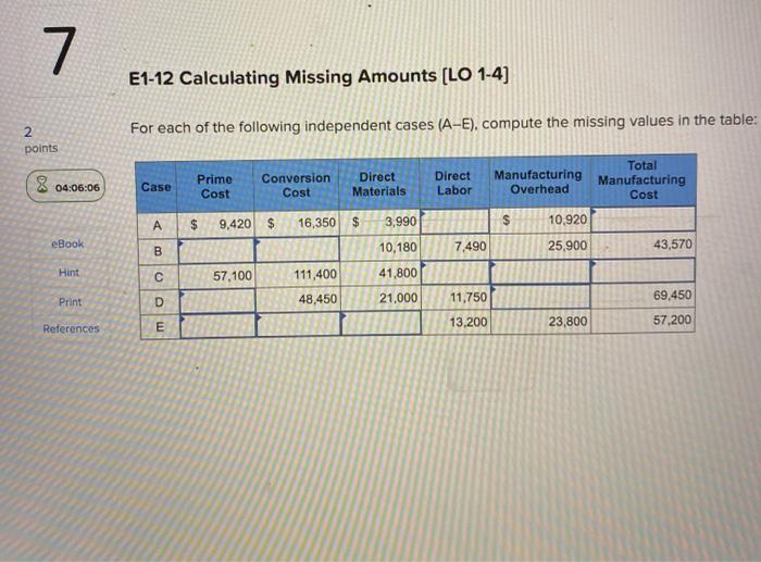  7 E1-12 Calculating Missing Amounts [LO 1-4] For each of the