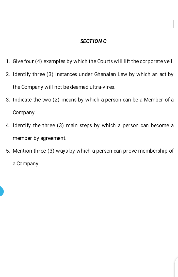 C 1. Give four (4) examples by which the Courts will