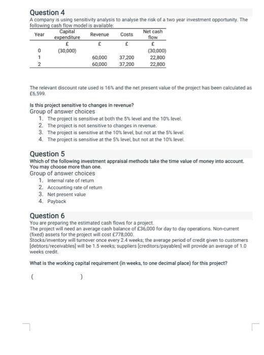 4 A company is using sensitivity analysis to analyse the risk