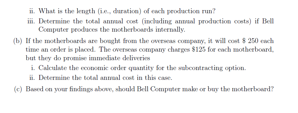 production of a moth- erboard that is used in one of the