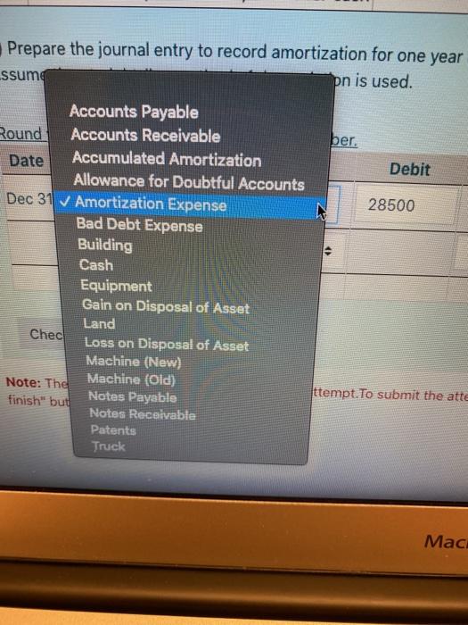 Prepare the journal entry to record amortization for one year ssume pn