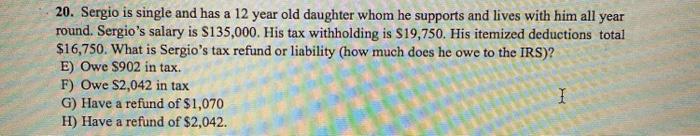  20. Sergio is single and has a 12 year old daughter