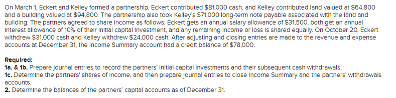 On March 1, Eckert and Kelley formed a partnership. Eckert contributed