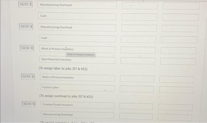 materials were requisitioned from the company's inventory on December 2 for $5,016: