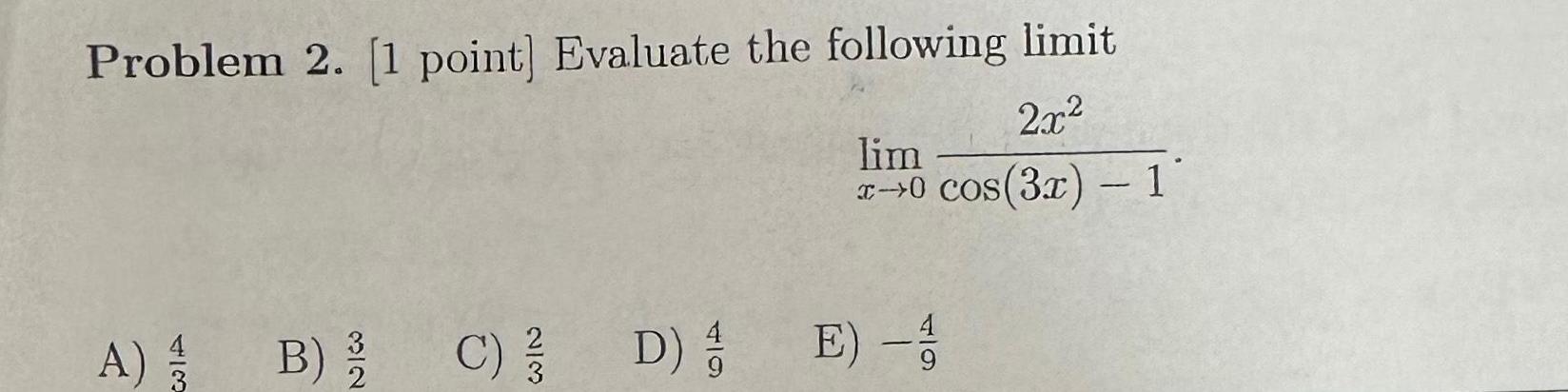 3 B 3 12 C D 4 lim 0 cos 3x 1