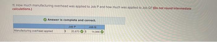 to Job P and how much was applied to Job ? (Do