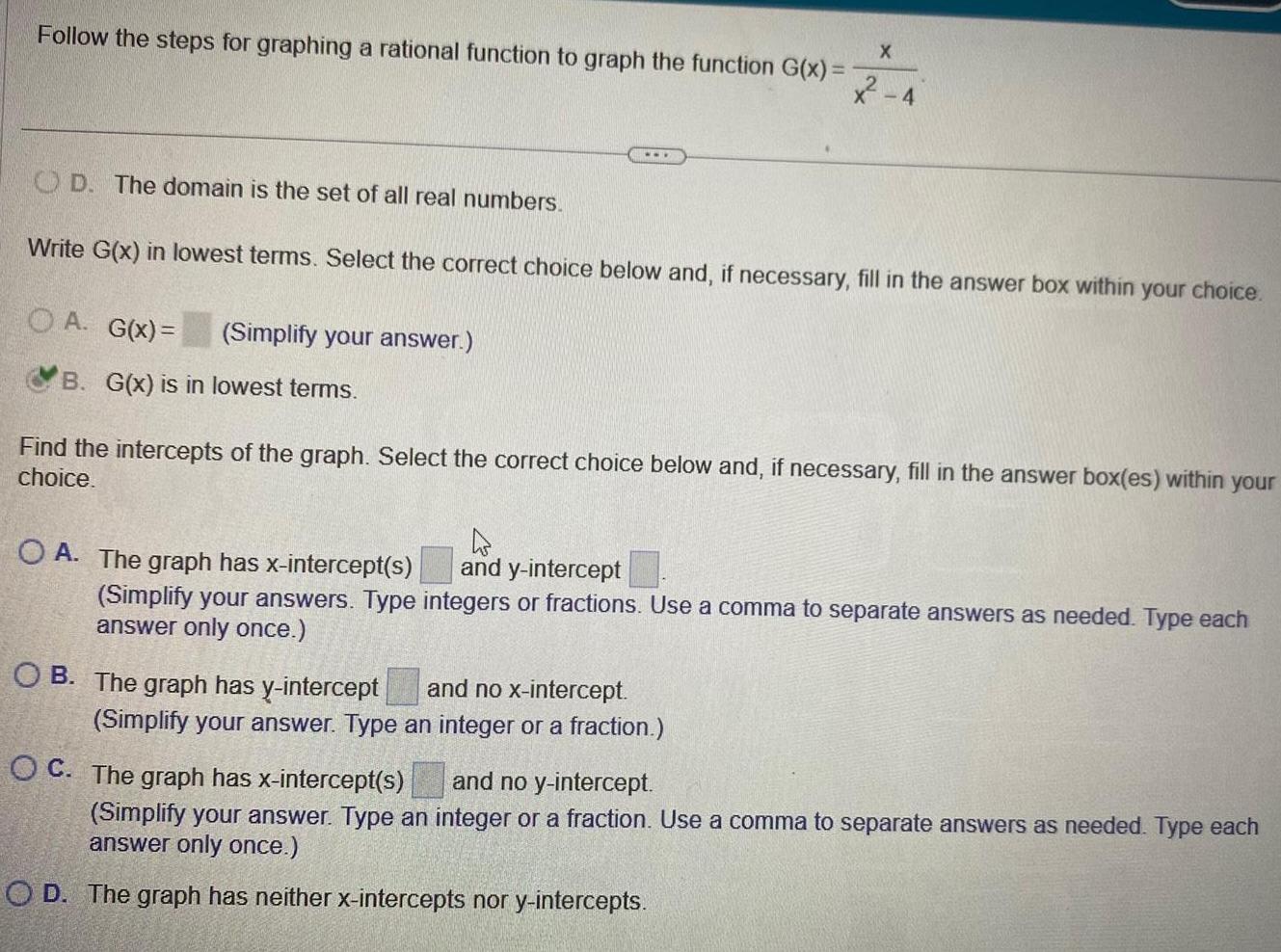  Follow the steps for graphing a rational function to graph the