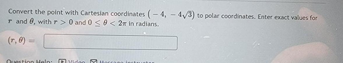  Convert the point with Cartesian coordinates 4 4 3 to polar