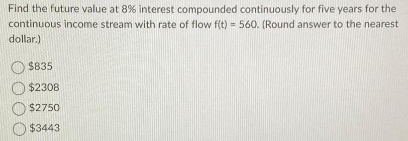 years for the continuous income stream with rate of flow f t