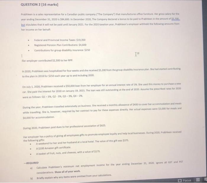  2 [16 marks] Prabhleen is a sales representative for a Canadian
