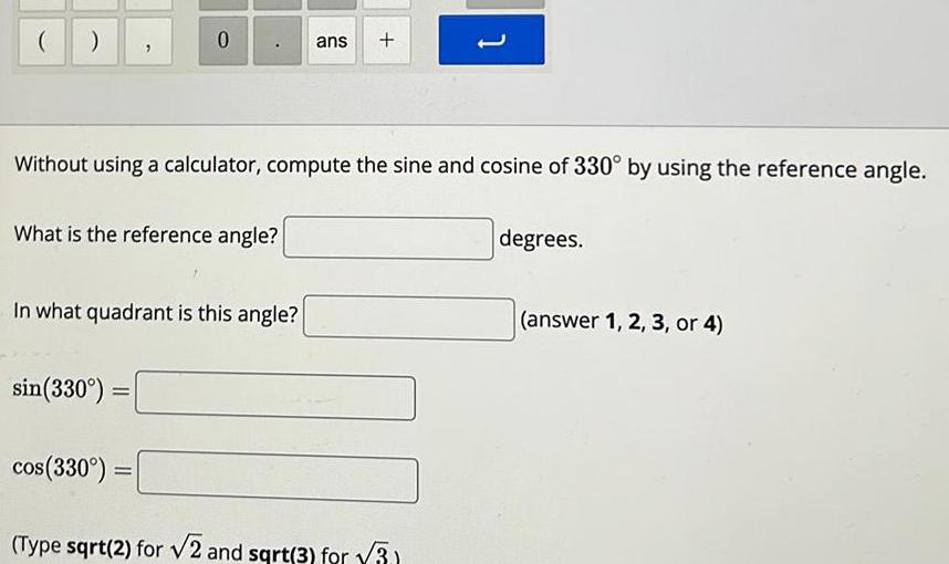 What is the reference angle sin 330 0 In what quadrant