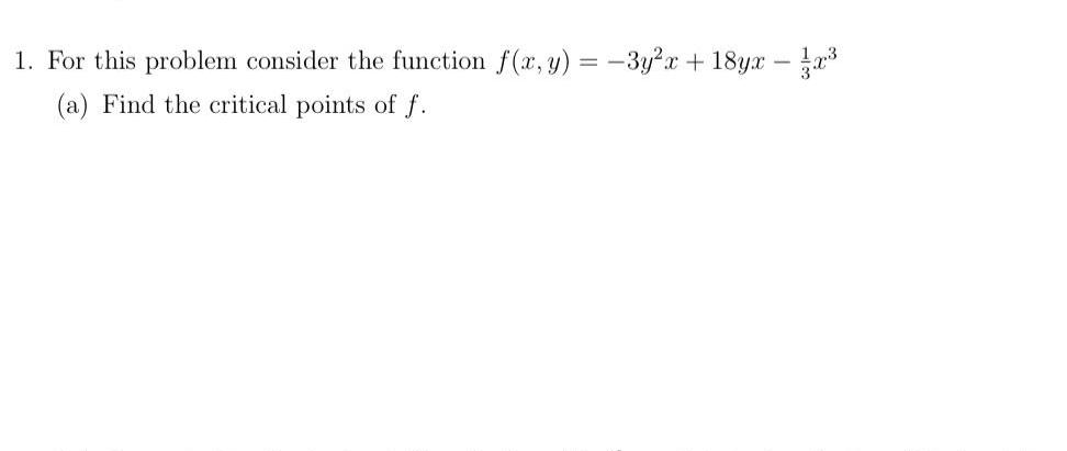  1 For this problem consider the function f x y 3y