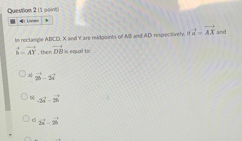 Y are midpoints of AB and AD respectively If a AX and