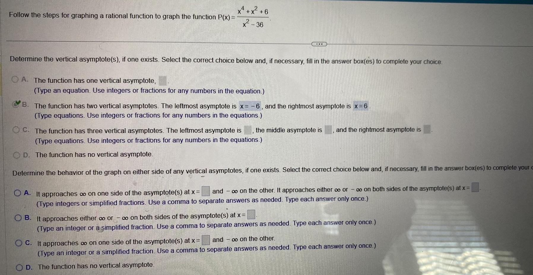 function P x x x 6 36 Determine the vertical asymptote s