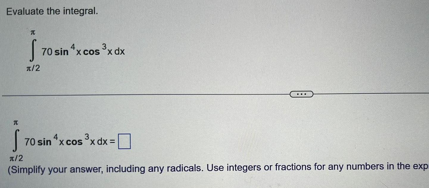 x dx I S 2 Simplify your answer including any radicals Use