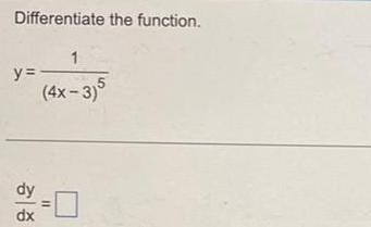 Differentiate the function. 5