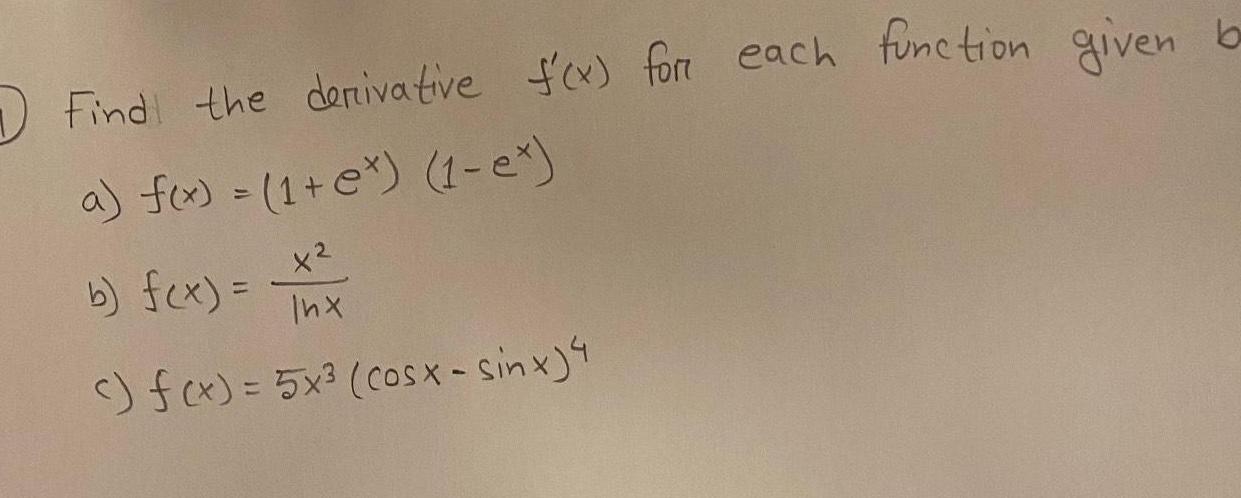  Find the derivative f ex for each function given be a
