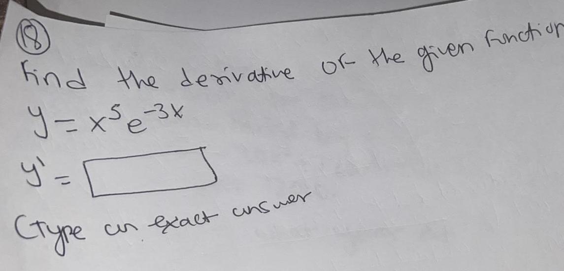  find the derivative of the given function y x e 3x