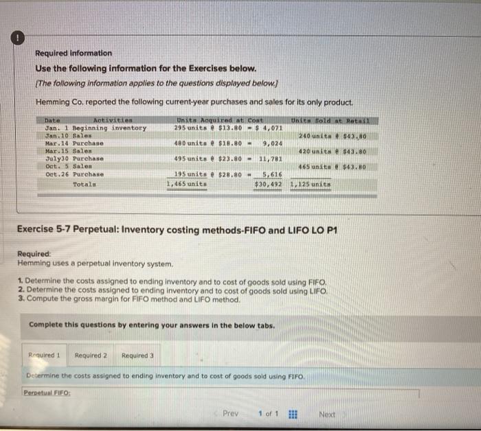  ! Required information Use the following information for the Exercises below.