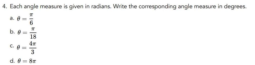  4 Each angle measure is given in radians Write the corresponding