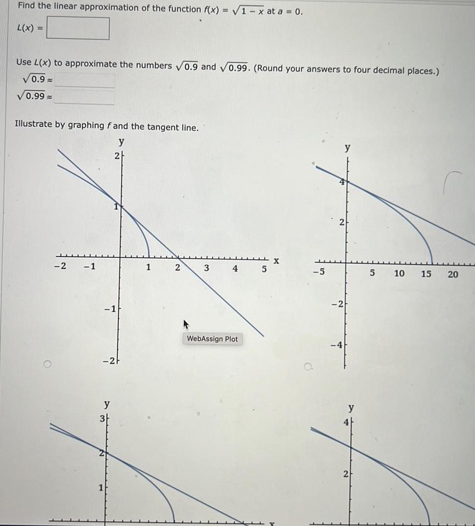at a 0 L x Use L x to approximate the numbers
