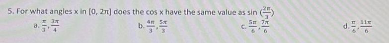 x have the same value as sin 5m 4T 5T 3 a