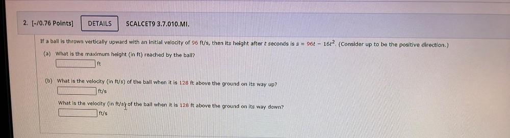 If a ball is thrown vertically upward with an initial velocity