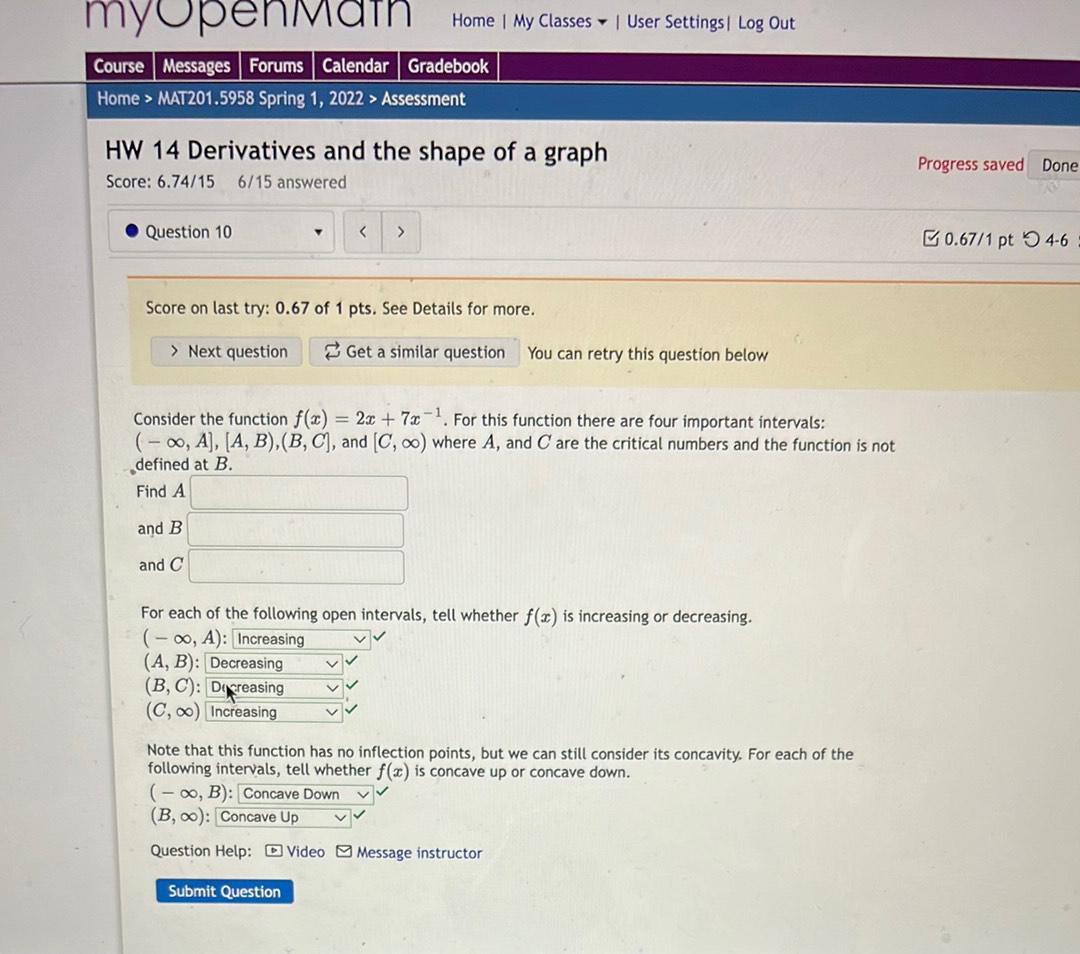 Consider the function f(3) = 2x + 7x^-1 . For this