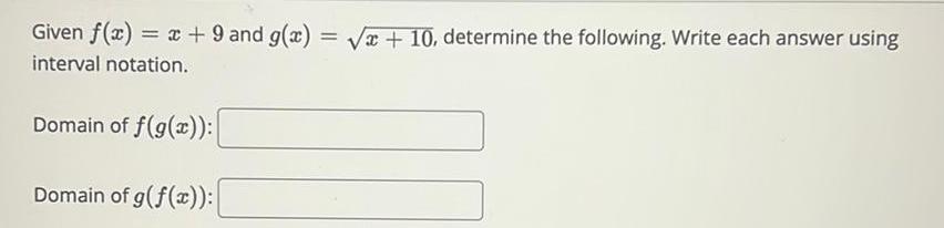 of f g x Domain of g f x x 10 determine