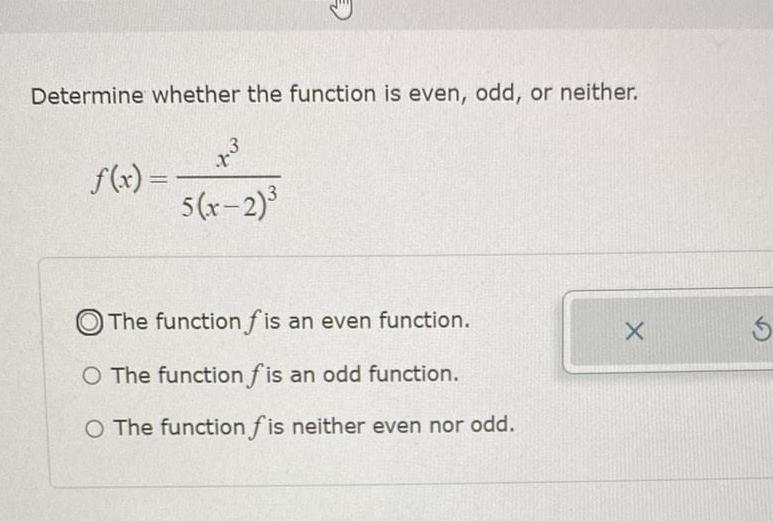  Determine whether the function is even odd or neither 43 5