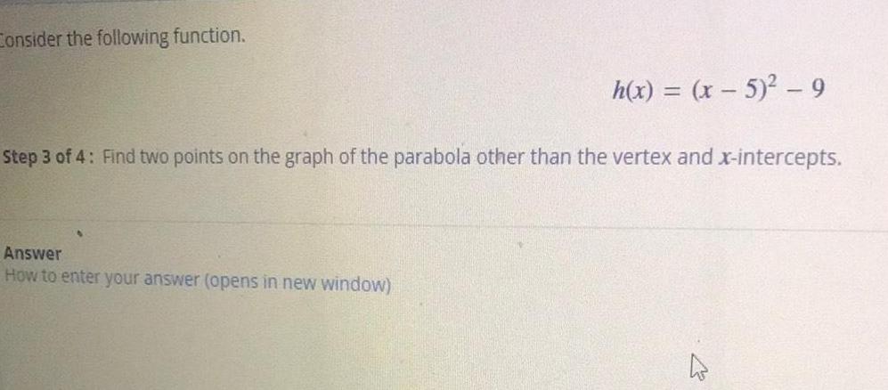Consider the following function h x x 5 9 Step 3