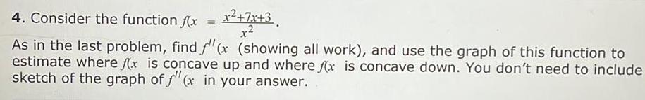 4 Consider the function x x x 3 x2 As in