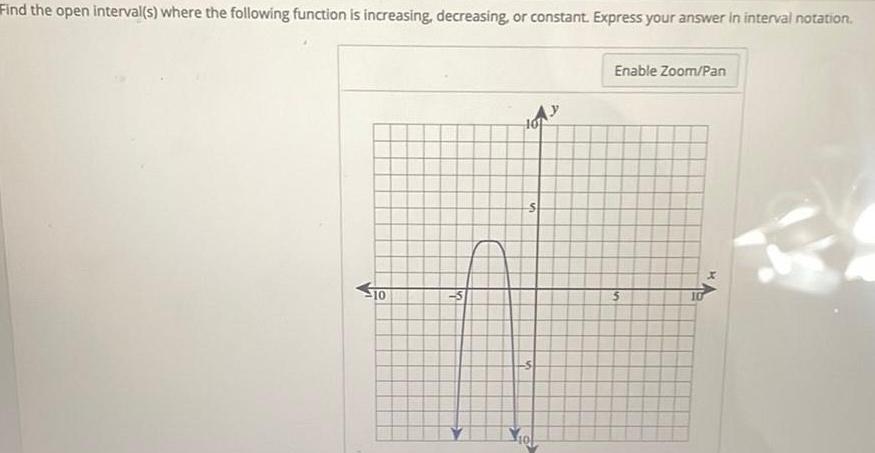  Find the open interval s where the following function is increasing