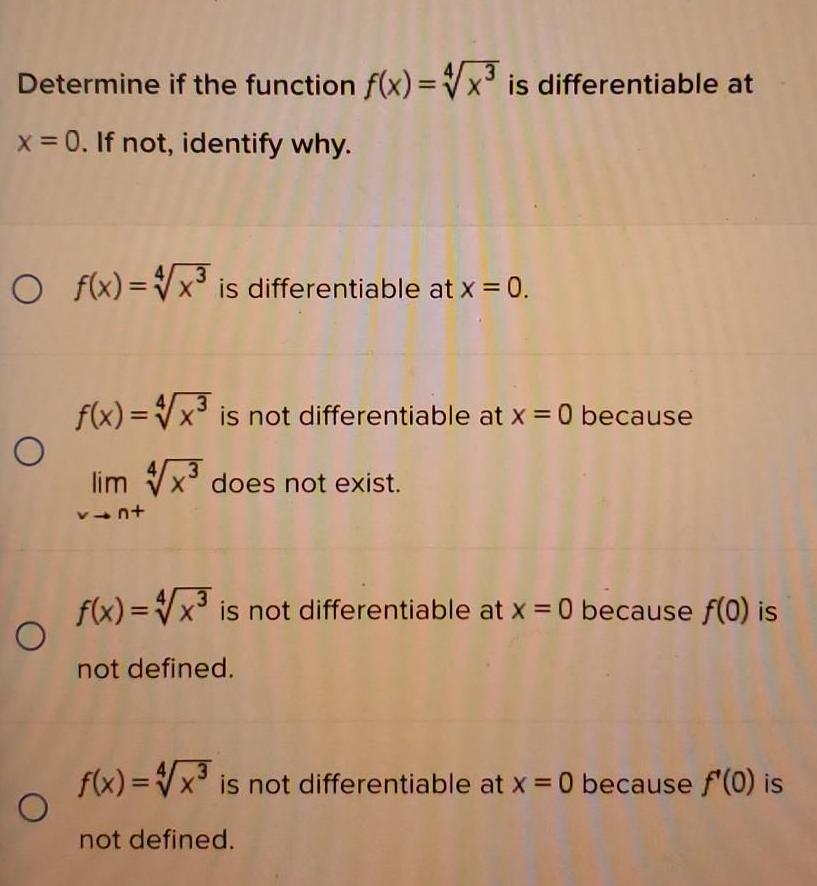 x 0 If not identify why O f x x is differentiable
