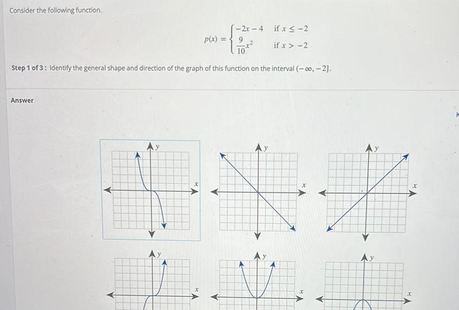 if x 2 if x 2 Step 1 of 3 Identify the
